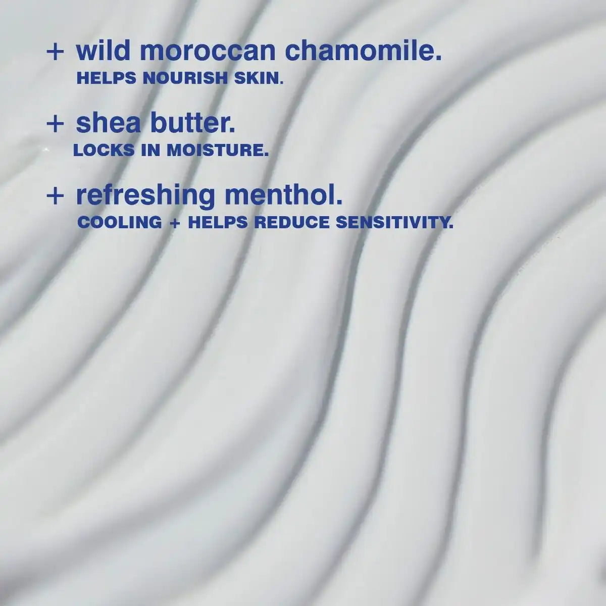 chamomile shave cream.